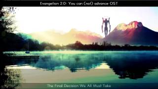 EVANGELION 20  The Final Decision We All Must Take  Lyrics [upl. by Veron]