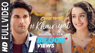 Full Song KHAIRIYAT BONUS TRACK  CHHICHHORE  Sushant Shraddha  Pritam Amitabh BArijit Singh [upl. by Yllatan655]