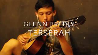 Glenn Fredly  Terserah fingerstyle cover [upl. by Cherey]