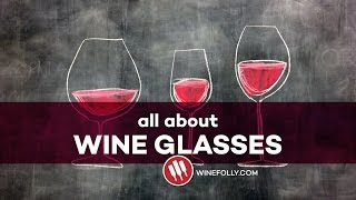 All About Wine Glasses [upl. by Yong]