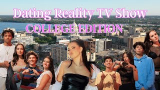 Dating Reality TV Show College Edition Ep1 Campus Crush [upl. by Omidyar]