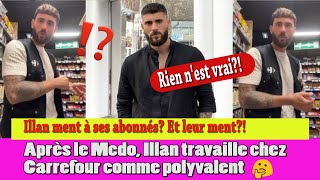 ILLAN TRAVAILLE MAINTENANT COMME EMPLOYÉ POLYVALENT CHEZ CARREFOUR SE MOQUE TIL DE SES FANS [upl. by Sanford]