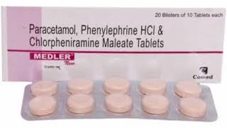 MEDLER Tablets Paracetamol Phenylephrine HCI amp Chlorpheniramine Maleate Tablets [upl. by Damahom913]