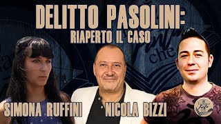 DELITTO PASOLINI RIAPERTO IL CASO con NICOLA BIZZI e SIMONA RUFFINI [upl. by Shoshana]