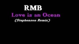 RMB  Love Is An Ocean Stephenson Remix [upl. by Atik]