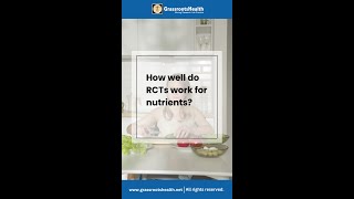 How well do RCTs work for nutrients [upl. by Pelaga]