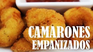 🍤 CAMARONES EMPANIZADOS ► Cómo Hacerlos CRUJIENTES y FACIL [upl. by Glarum]