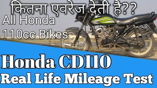 Honda CD110 Real Life Mileage Test For All Honda 110cc Bikes  Hindi [upl. by Allred]