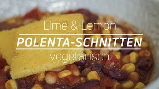 Vegetarisch  PolentaSchnitten [upl. by Eisor]