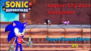 Lagoon City Completed  Sonic Superstars SuperGamezShow 9 [upl. by Baalbeer]