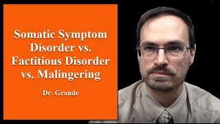 What are the Differences Between Somatic Symptom Disorder Factitious Disorder amp Malingering [upl. by Lorrac]