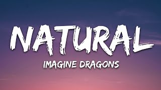 Imagine Dragons  Natural Lyrics [upl. by Chemarin]