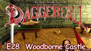 ES 2 Daggerfall  Woodelf Hunter  E28 Woodborne Castle [upl. by Neved]