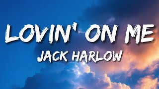 Lovin On Me  Jack Harlow Lyrics [upl. by Todd]