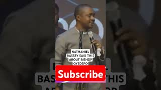 NATHANIEL BASSEY SAID THIS ABOUT BISHOP DAVID OYEDEPO faith miracle davidoyedepo [upl. by Earehc140]