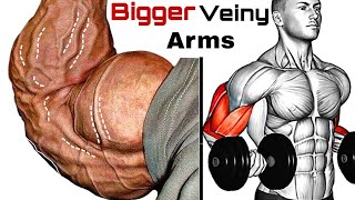 how to Get Bigger Arms and Get Veiny Arms  8 Exercises Bicep Tricep Forearms [upl. by Ahseina]