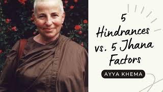 ☸ Ayya Khema I 5 Hindrances vs 5 Jhana Factors  Questions  Loving Kindness Meditation ☸ [upl. by Ashlen]