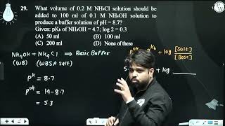 What volume of 02 M NH4Cl solution should be added to 100 ml of 01 M NH4OH solution to produce [upl. by Doolittle]