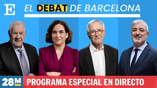 ELECCIONES 28M  Los candidatos a la alcaldía de BARCELONA debaten en EL PAÍS y la SER [upl. by Elyac]