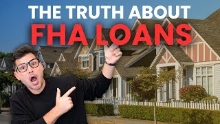 FHA Loans The Good The Bad amp The Ugly [upl. by Niuqaoj]