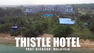 Thistle Hotel Port Dickson Phantom 3 [upl. by Brace]