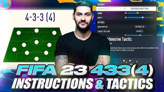 FIFA 23 BEST FORMATIONS 433 4 CUSTOM TACTICS amp INSTRUCTIONS TUTORIAL TO HELP YOU IMPROVE [upl. by Luht]