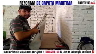 REFORMA DE CAPOTA MARÍTIMA [upl. by Wasserman]