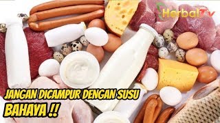 Udah Stop  Jangan Campur 4 Makanan Ini dengan Susu [upl. by Saibot]