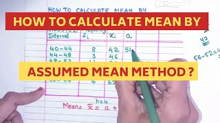 How to Calculate Mean by Assumed Mean Method   Assumed Mean Method of finding Mean  Statistics [upl. by Brittan]