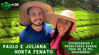 PAULO E JULIANA HORTA FENATO 30 MAGRÃO VÍDEOCAST [upl. by Aytida]