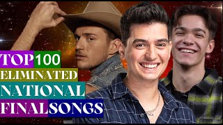 EUROVISION 2022 MY TOP 100 ELIMINATED SONGS from NATIONAL FINALS [upl. by Lora412]