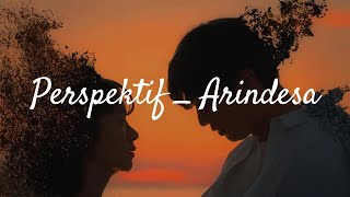 Perspektif  Arindesa I Music Lyric I Lirik Lagu [upl. by Ainadi]