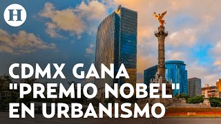 Movilidad tecnología y medio ambiente razones por las que CDMX ganó el premio a ciudad mundial [upl. by Small]