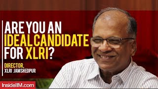 What Does XLRI Look For In An Ideal Candidate  Ft Dean And Director XLRI Jamshedpur [upl. by Savory]