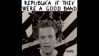 REPUBLIKA if they were a good band [upl. by Vijar]