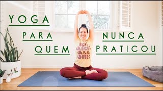 Yoga para Quem Nunca Praticou  10Min  Pri Leite [upl. by Aloke177]