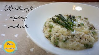 Risotto agli asparagi mantecato DELIZIOSO SUB ENGFRAESPGER [upl. by Lesser]