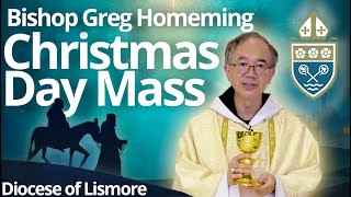 Catholic Mass Today Christmas Day Dec 25 Bishop Greg Homeming Lismore Australia [upl. by Shute]