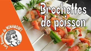 Les brochettes de poisson de Mimanoufi [upl. by Nnylodnewg368]