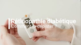 Rétinopathie diabétique  comment la dépister [upl. by Berkly]