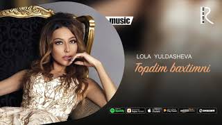 Lola Yuldasheva  Topdim baxtimni Official music [upl. by Nnahsal892]