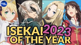 Anime Isekai TerAMPAS dan TerBAIK di Tahun 2023 Versi Megane Sensei  Isekai Of The Year [upl. by Adniral]