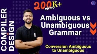 Lec67 Ambiguous vs Unambiguous Grammar with examples  Conversion Ambiguous ➡️ Unambiguous [upl. by Ontine]