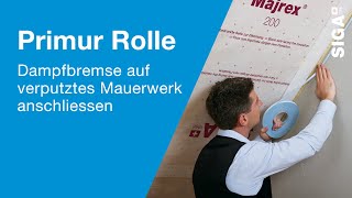 Dampfbremse auf verputztes Mauerwerk luftdicht anschliessen  SIGA Primur Rolle [upl. by Tymes]