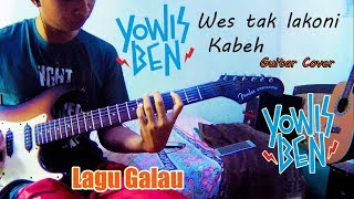 Yowis Ben  Wes Tak Lakoni KabehLagu Galau Guitar Cover [upl. by Adams]