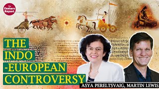 The IndoEuropean Controversy in Historical Linguistics with Asya Pereltsvaig and Martin Lewis [upl. by Knute484]