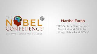 Neuroscience and Daily Life  Martha Farah  Nobel Conference [upl. by Kirbie]