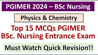 PGIMER 2024 – BSc Nursing  Top 15 Physics amp Chemistry MCQs PGIMER BSc Nursing Entrance Exam [upl. by Wolfgram]