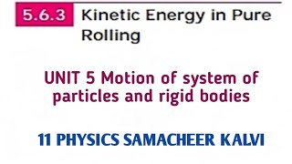 Kinetic energy in pure rolling  Unit 5  11 Physics Samacheer kalvi [upl. by Bohi]