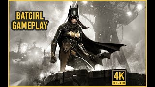 Batman Arkham Knight  Batgirl Gameplay  No HUD amp 4K60fps Gameplay [upl. by Brok]